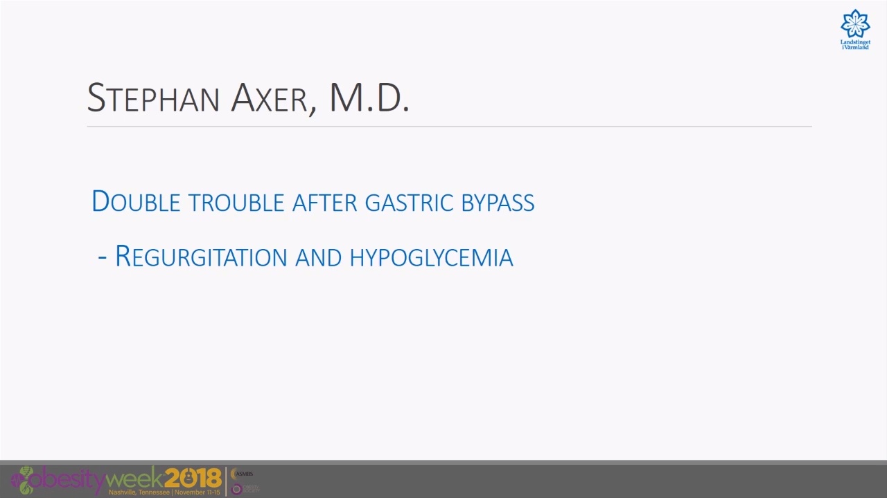 Double Trouble After Gastric Bypass Regurgitation and Hypoglycemia