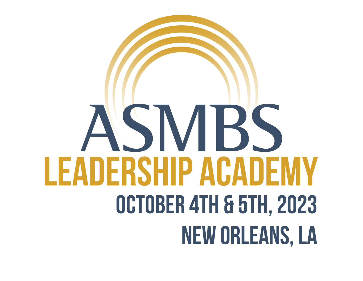 ASMBS Leadership Academy American Society for Metabolic and Bariatric